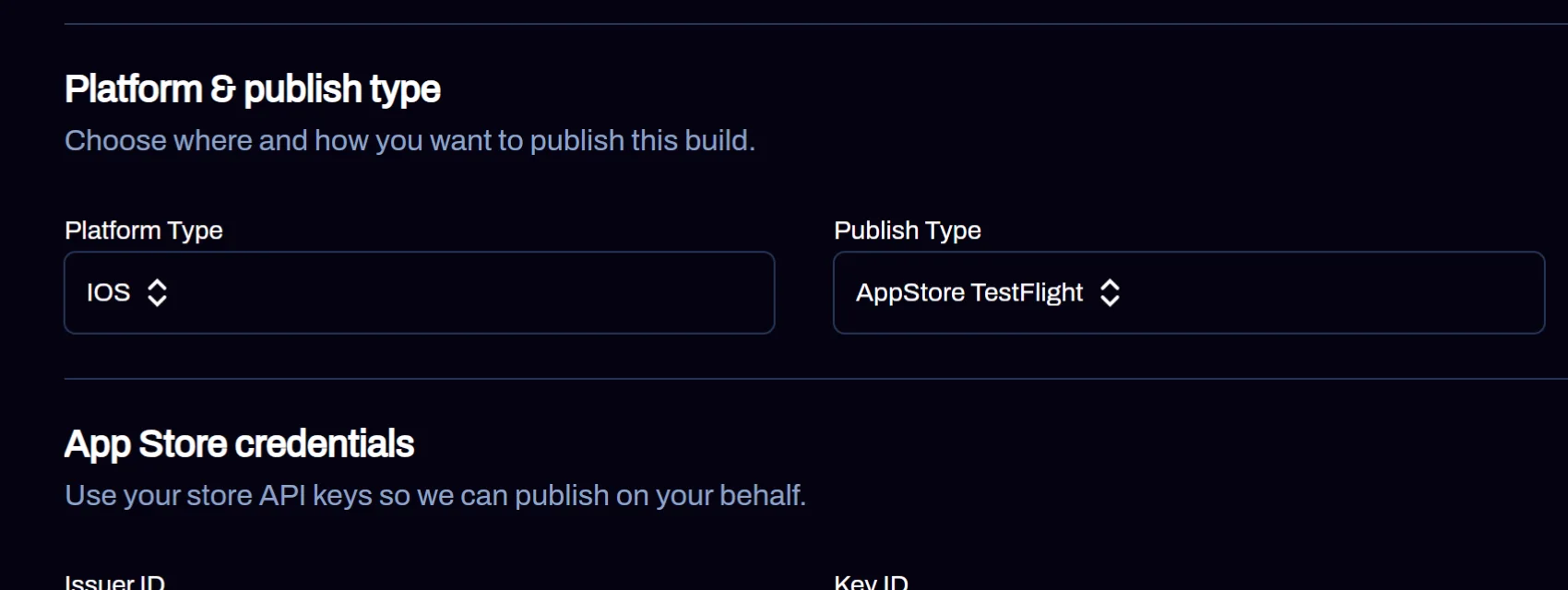 Publish screen with platform type iOS, publish type App Store TestFlight and App Store credential fields